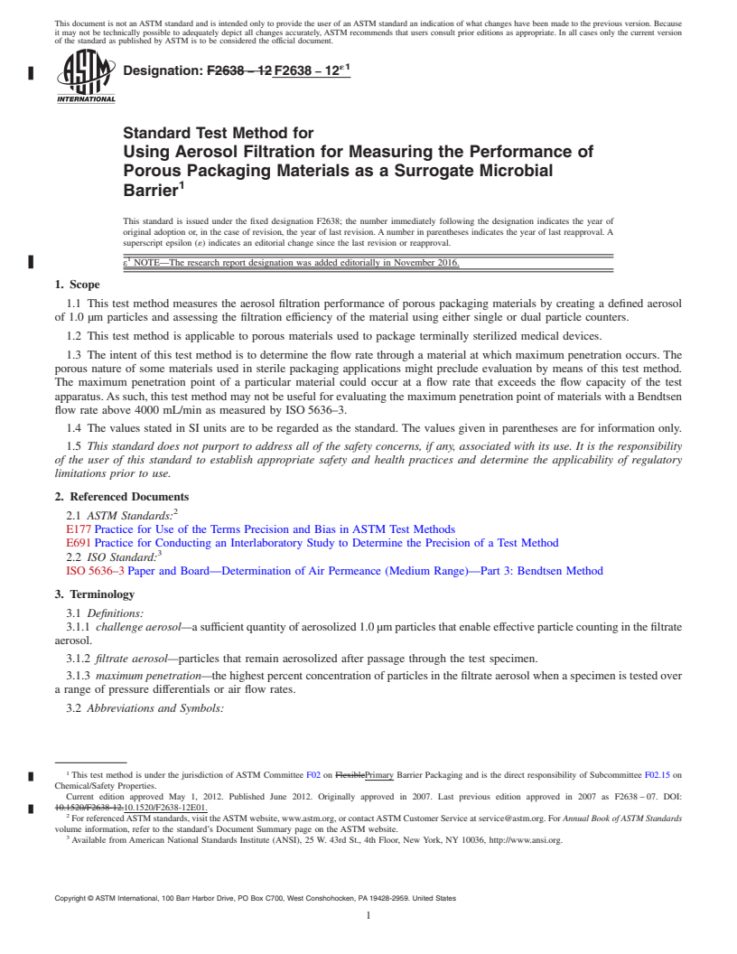 REDLINE ASTM F2638-12e1 - Standard Test Method for Using Aerosol Filtration for Measuring the Performance of Porous  Packaging Materials as a Surrogate Microbial Barrier