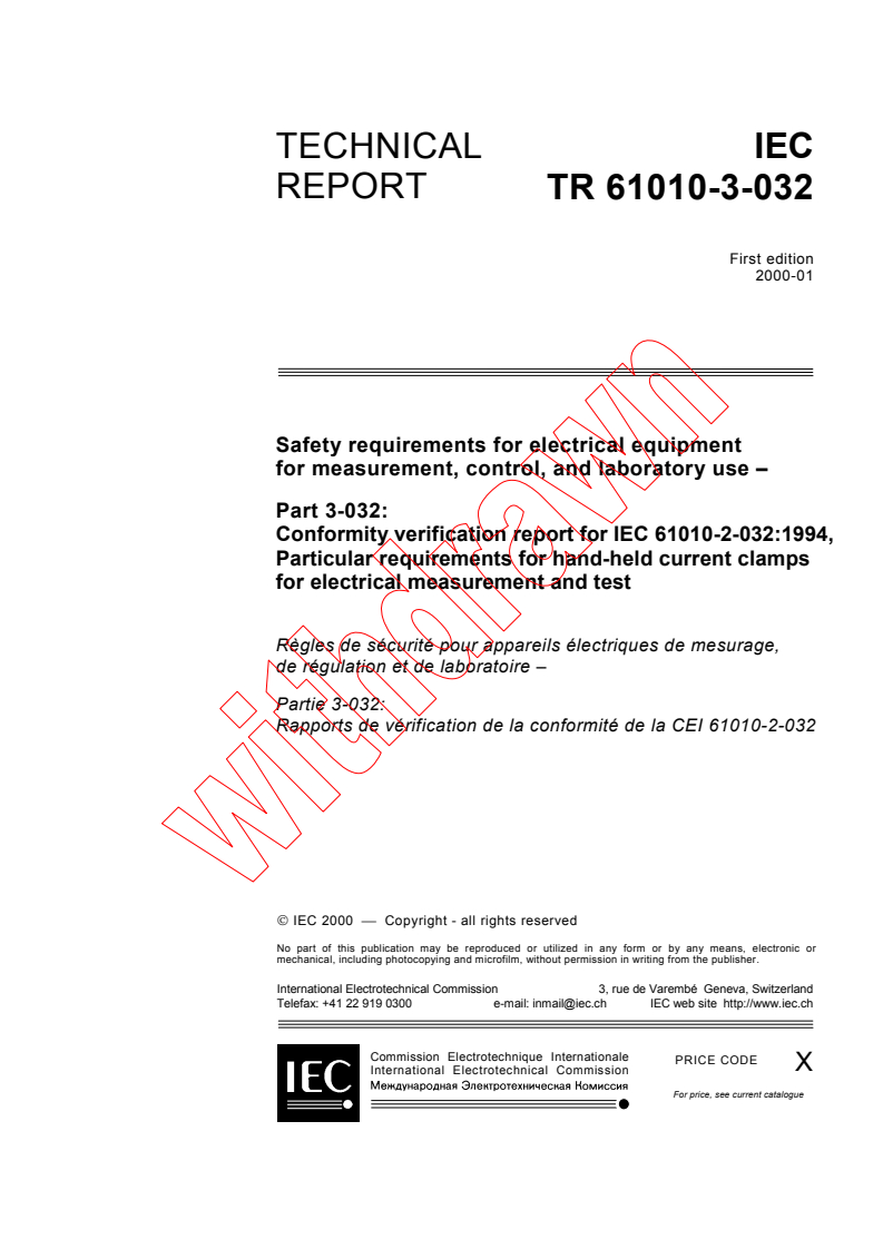 iec61010-3-032{ed1.0}en - IEC TR 61010-3-032:2000 - Safety requirements for electrical equipment for measurement, control, and laboratory use - Part 3-032: Conformity verification report for IEC 61010-2-032:1994, Particular requirements for hand-held current clamps for electrical measurement and test
Released:1/31/2000
Isbn:2831851130