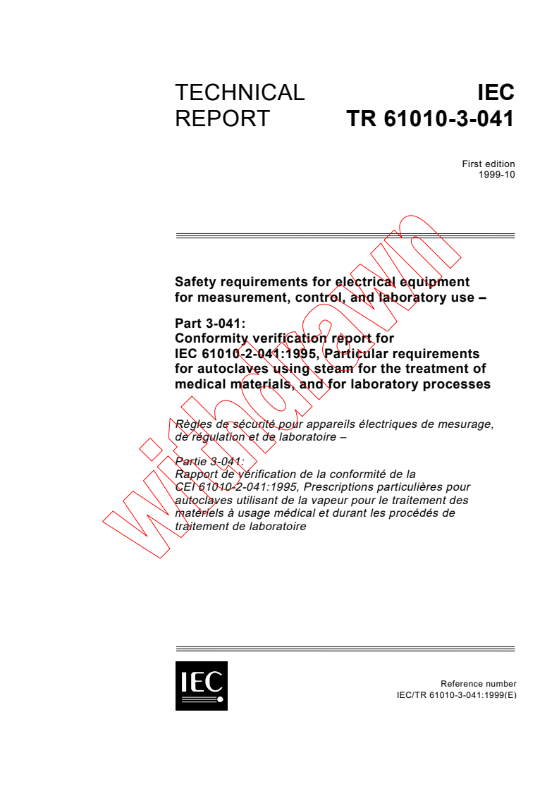 iec61010-3-041{ed1.0}en - IEC TR 61010-3-041:1999 - Safety requirements for electrical equipment for measurement, control, and laboratory use - Part 3-041: Conformity verification report for IEC 61010-2-041:1995, Particular requirements for autoclaves using steam for the treatment of medical materials, and for laboratory processes
Released:10/29/1999
Isbn:283184987X