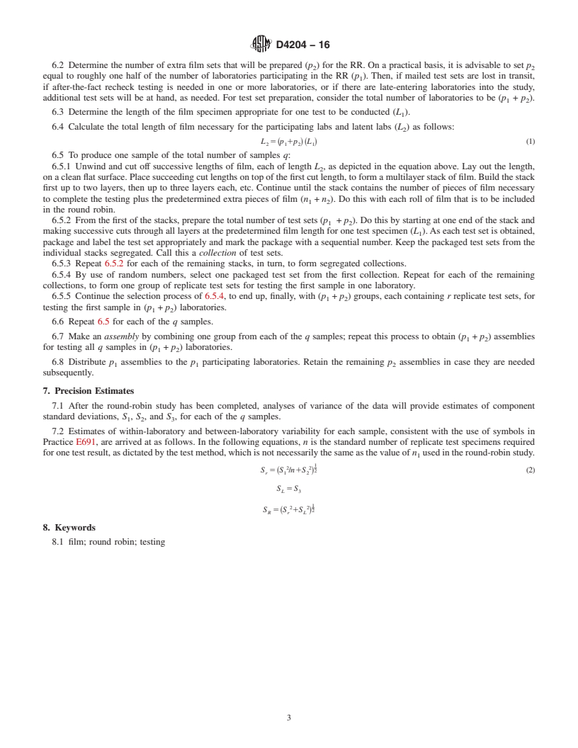 REDLINE ASTM D4204-16 - Standard Practice for  Preparing Plastic Film Specimens for a Round-Robin Study