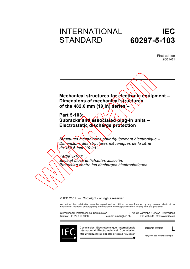 IEC 60297-5-103:2001 - Mechanical structures for electronic equipment - Dimensions of mechanical structures of the 482,6 mm (19 in) series - Part 5-103: Subracks and associated plug-in units - Electrostatic discharge protection
Released:1/24/2001
Isbn:2831855802