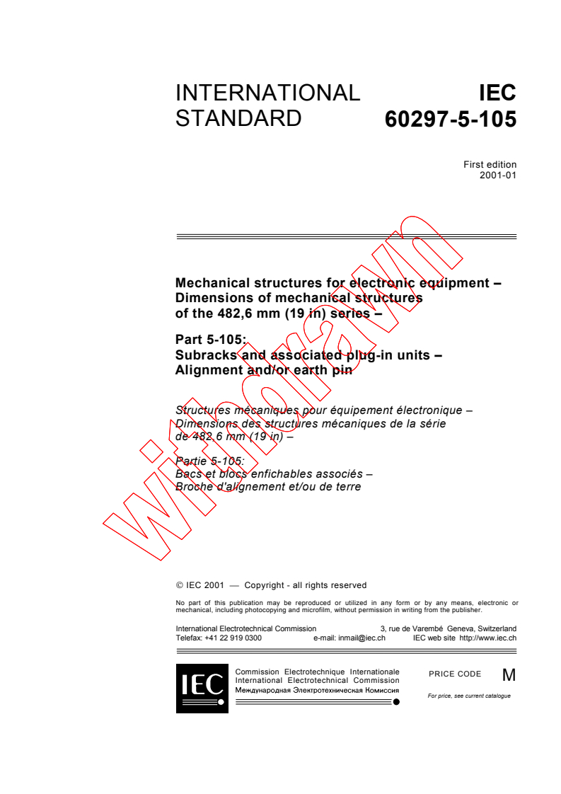 IEC 60297-5-105:2001 - Mechanical structures for electronic equipment - Dimensions of mechanical structures of the 482,6 mm (19 in) series - Part 5-105: Subracks and associated plug-in units - Alignment and/or earth pin
Released:1/24/2001
Isbn:2831855756
