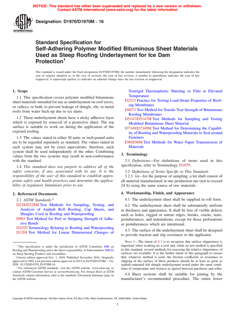 ASTM D1970/D1970M-16 - Standard Specification for  Self-Adhering Polymer Modified Bituminous Sheet Materials Used   as Steep Roofing Underlayment for Ice Dam Protection