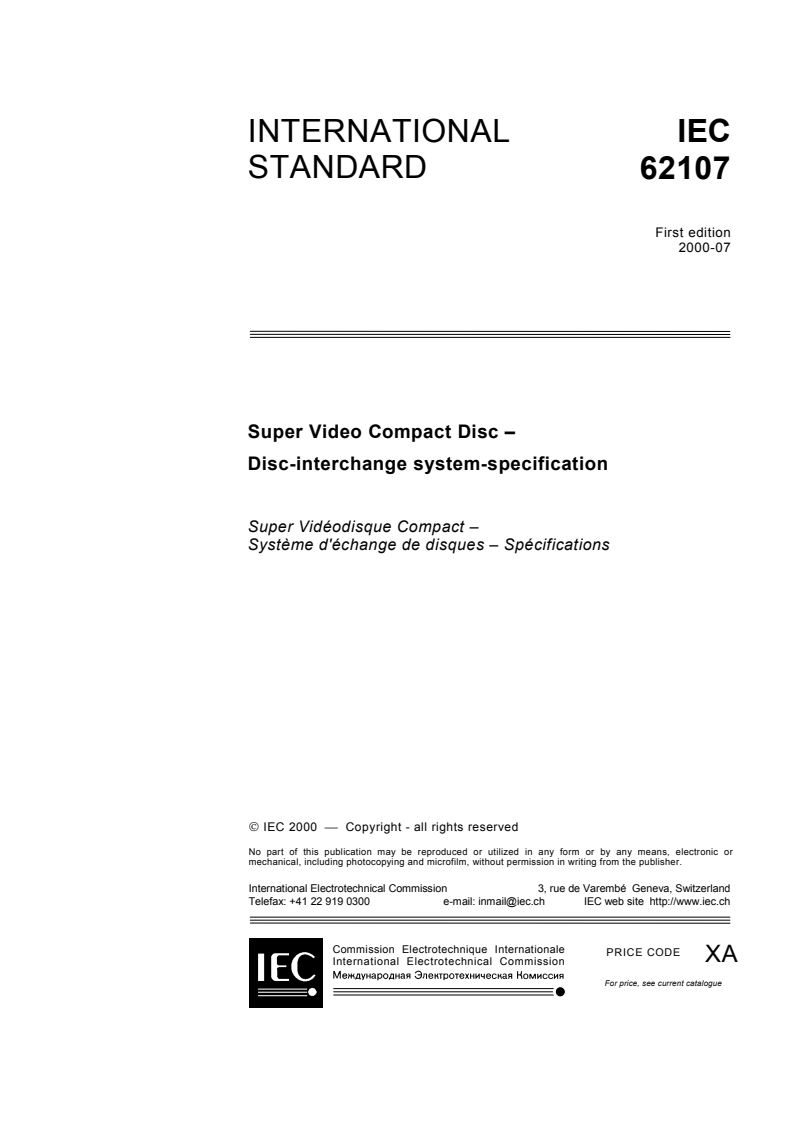 IEC 62107:2000 - Super video compact disc - Disc-interchange system-specification
Released:7/21/2000
Isbn:2831853370