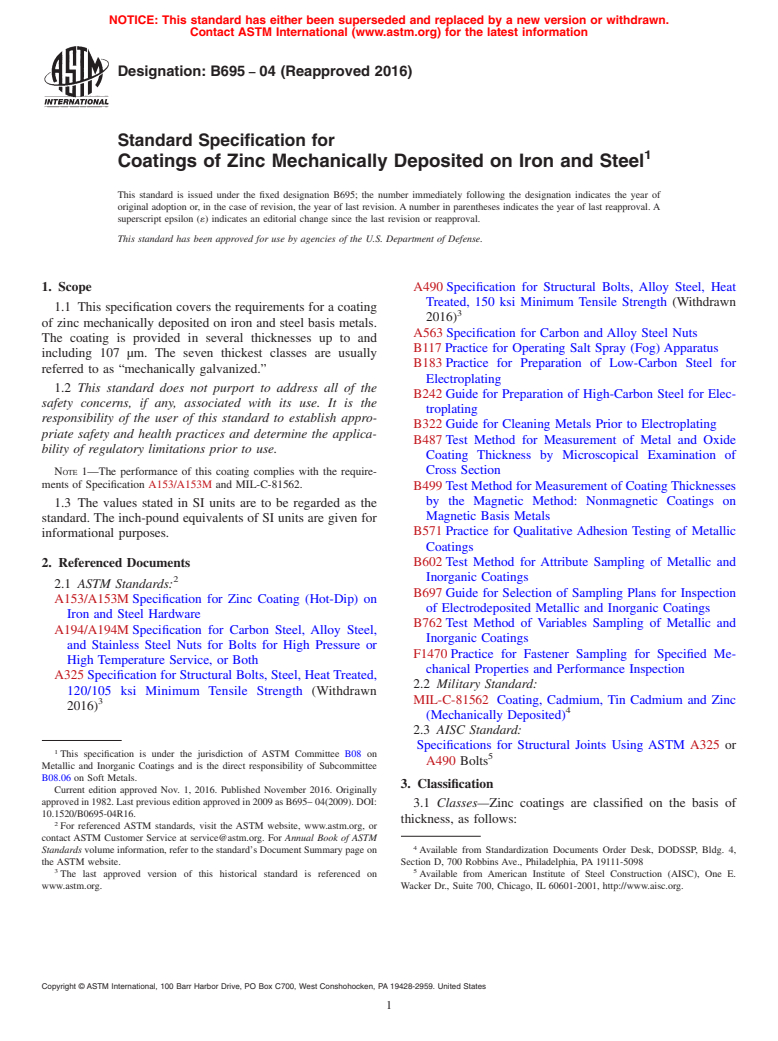 ASTM B695-04(2016) - Standard Specification for Coatings of Zinc Mechanically Deposited on Iron and Steel