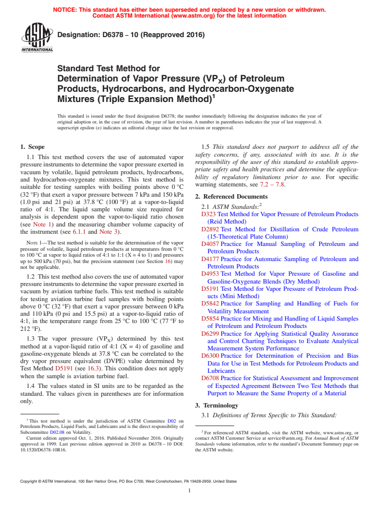 ASTM D6378-10(2016) - Standard Test Method for  Determination of Vapor Pressure (VP<inf>X</inf>) of Petroleum   Products, Hydrocarbons, and Hydrocarbon-Oxygenate Mixtures (Triple   Expansion Method)