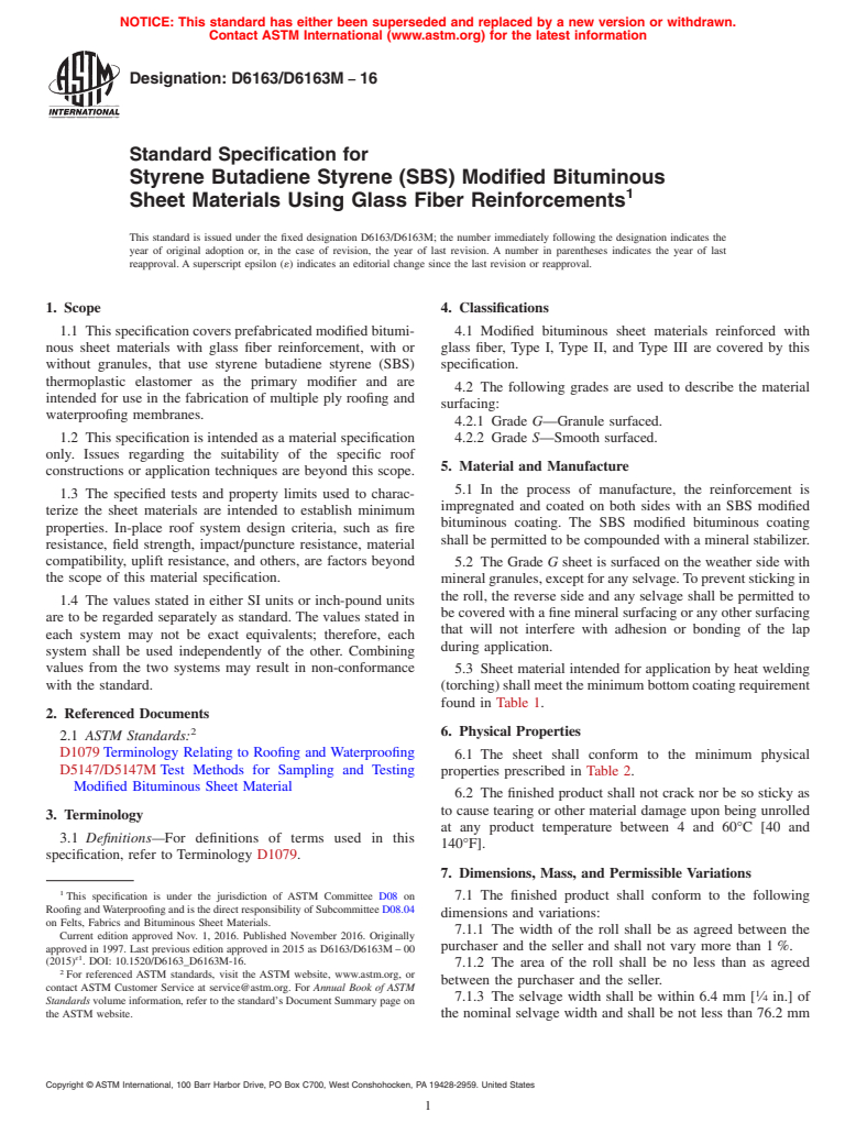 ASTM D6163/D6163M-16 - Standard Specification for  Styrene Butadiene Styrene (SBS) Modified Bituminous Sheet Materials  Using Glass Fiber Reinforcements