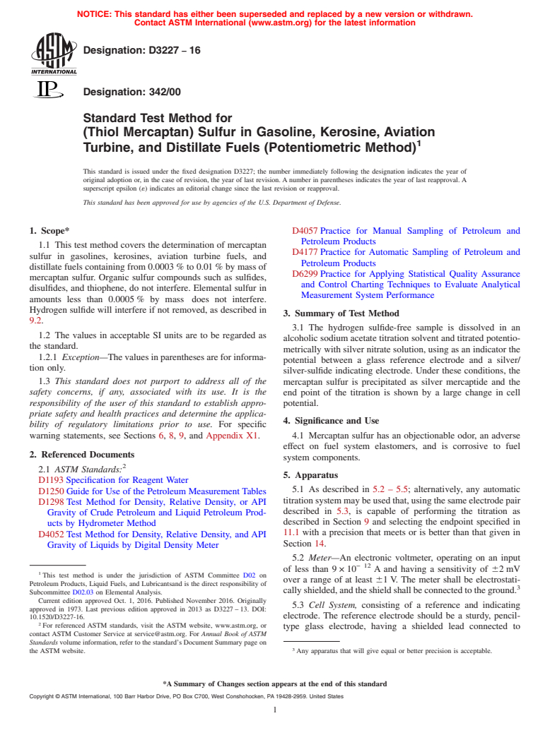 ASTM D3227-16 - Standard Test Method for  (Thiol Mercaptan) Sulfur in Gasoline, Kerosine, Aviation Turbine,   and Distillate Fuels (Potentiometric Method)