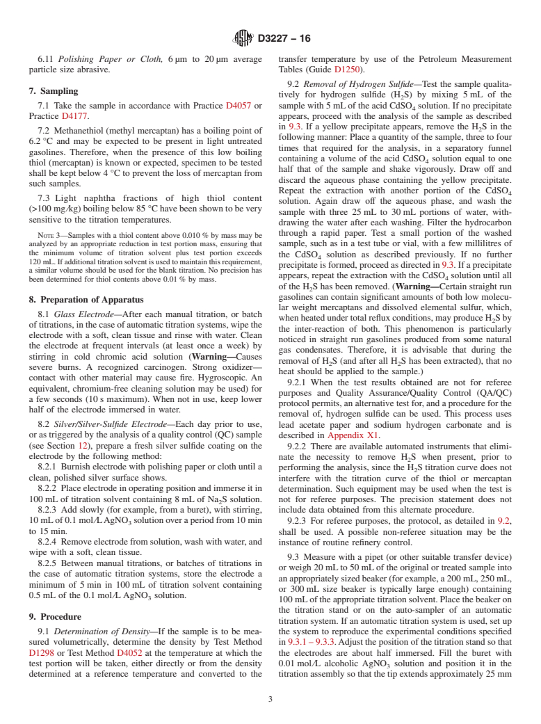 ASTM D3227-16 - Standard Test Method for  (Thiol Mercaptan) Sulfur in Gasoline, Kerosine, Aviation Turbine,   and Distillate Fuels (Potentiometric Method)