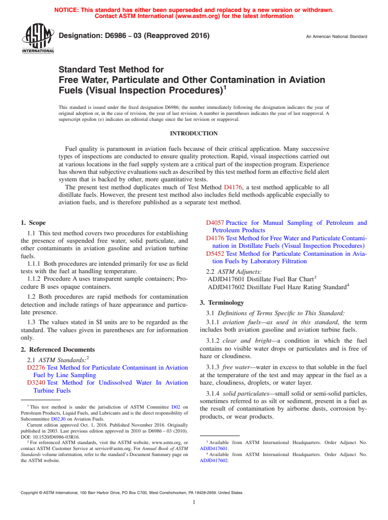 ASTM D6986-03(2016) - Standard Test Method for  Free Water, Particulate and Other Contamination in Aviation  Fuels (Visual Inspection Procedures)