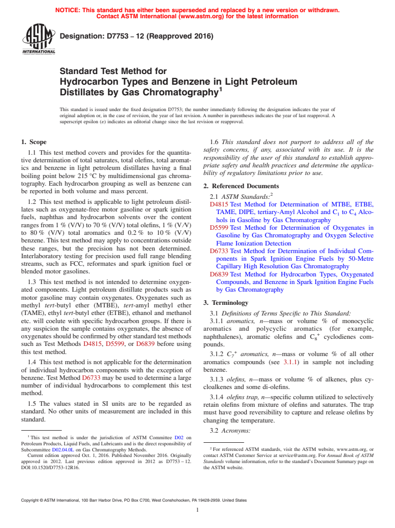 ASTM D7753-12(2016) - Standard Test Method for  Hydrocarbon Types and Benzene in Light Petroleum Distillates  by Gas Chromatography