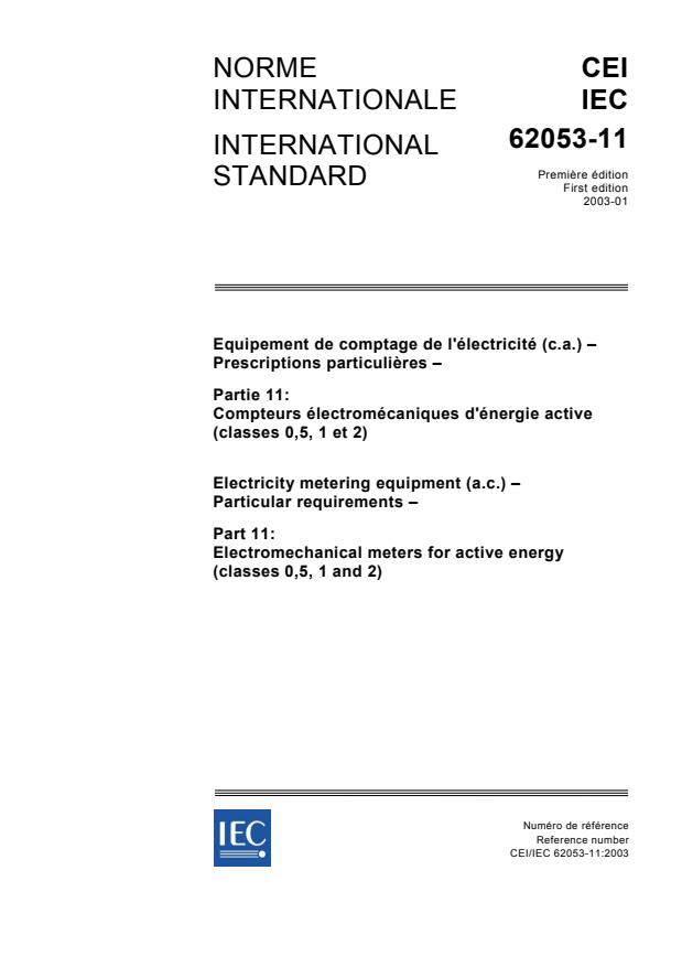IEC 62053-11:2003 - Electricity metering equipment (a.c.) - Particular requirements - Part 11: Electromechanical meters for active energy (classes 0,5, 1 and 2)