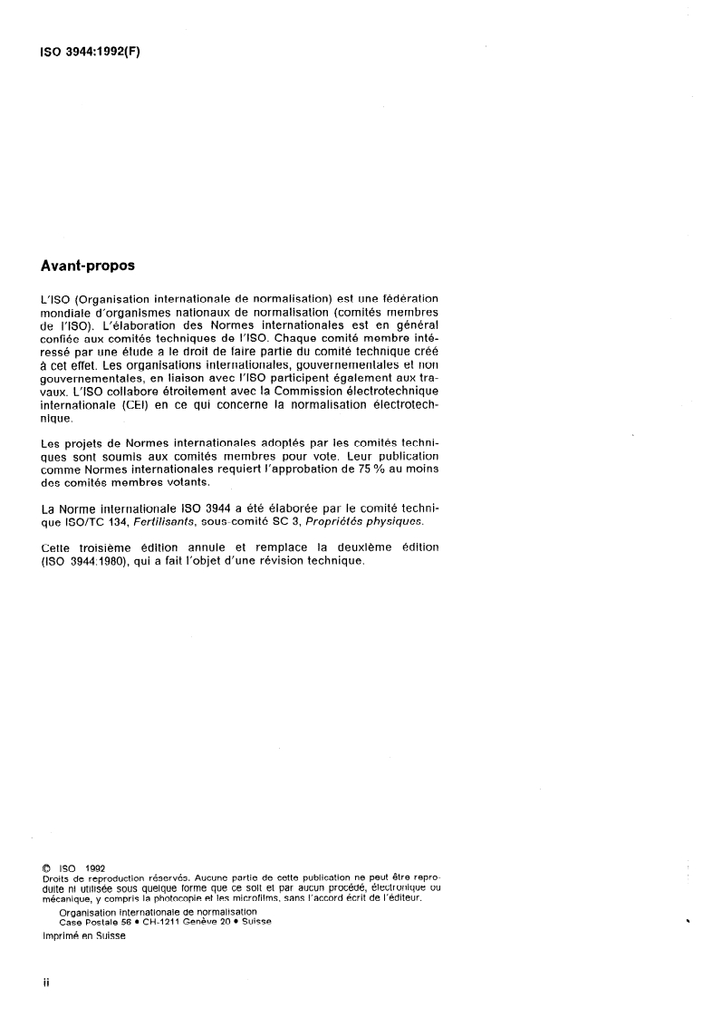 ISO 3944:1992 ISO 3944:1992 - Engrais — Détermination de la masse volumique sans tassement
Released:7/9/1992 - Page 2 preview