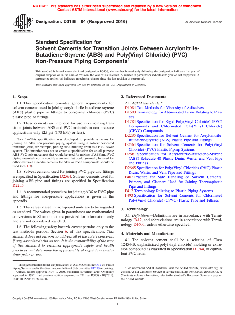 ASTM D3138-04(2016) - Standard Specification for Solvent Cements for Transition Joints Between Acrylonitrile-Butadiene-Styrene   (ABS) and Poly(Vinyl Chloride) (PVC) Non-Pressure Piping Components