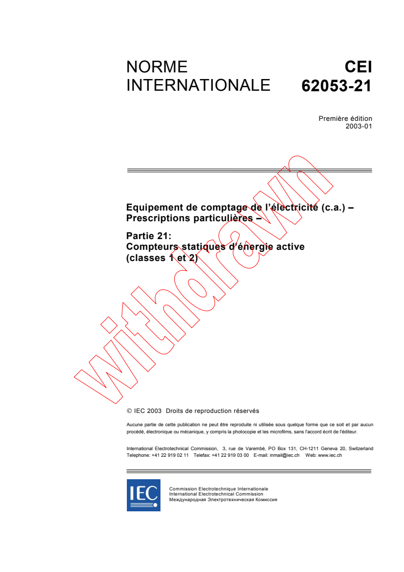 IEC 62053-21:2003 - Equipement de comptage de l'électricité (c.a.) - Prescriptions particulières - Partie 21: Compteurs statiques d'énergie active (classes 1 et 2)
Released:1/28/2003