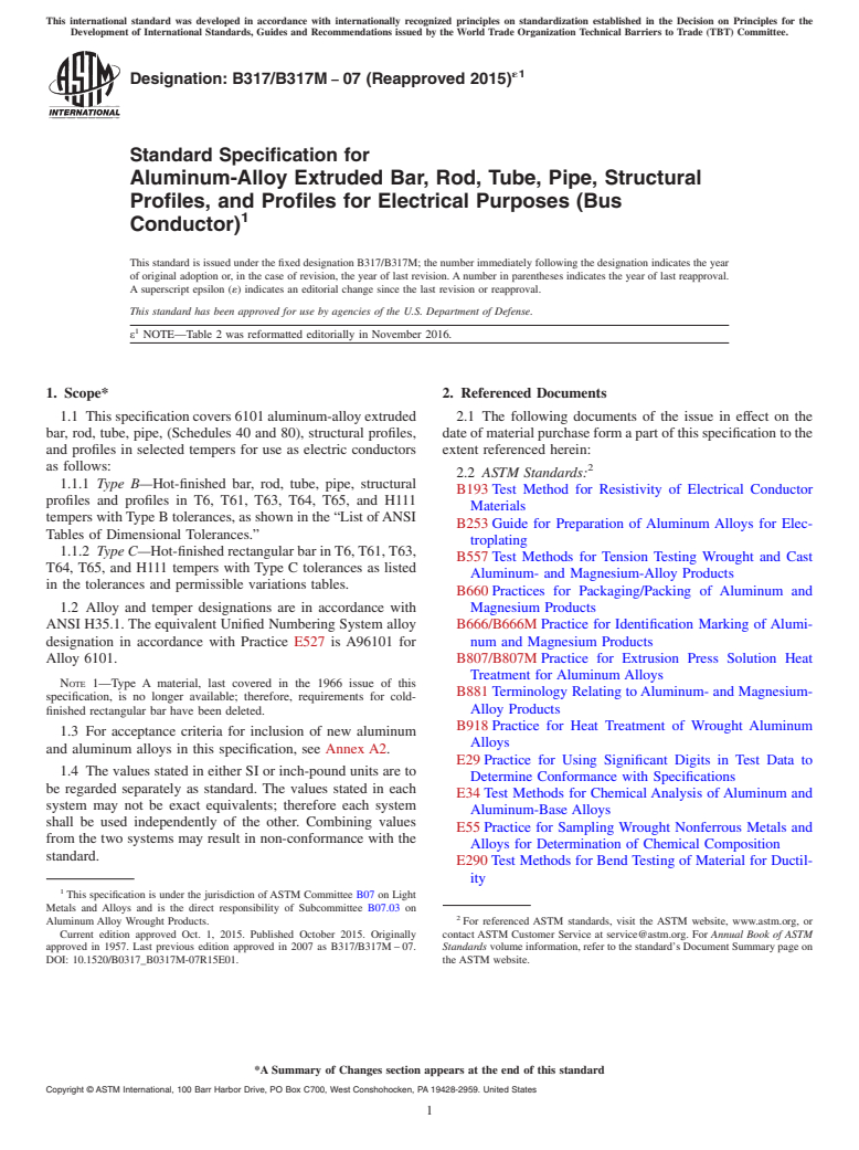 ASTM B317/B317M-07(2015)e1 - Standard Specification for  Aluminum-Alloy Extruded Bar, Rod, Tube, Pipe, Structural Profiles,  and Profiles for Electrical Purposes (Bus Conductor)