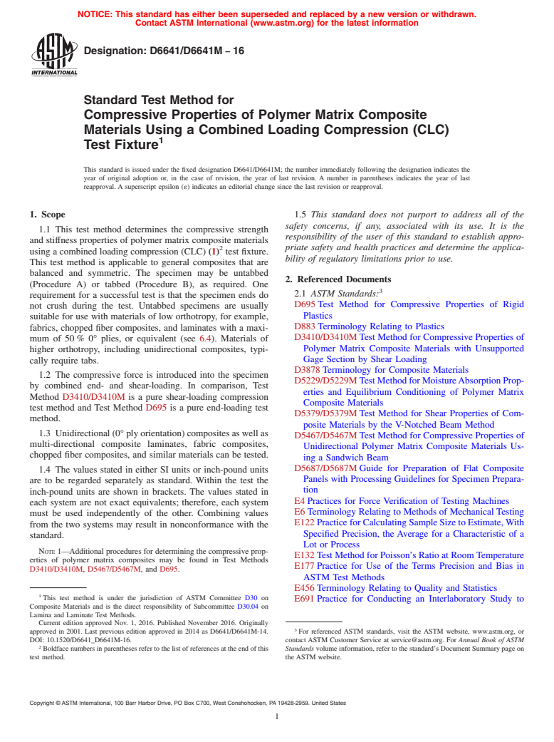 ASTM D6641/D6641M-16 - Standard Test Method for  Compressive Properties of Polymer Matrix Composite Materials  Using a Combined Loading Compression (CLC) Test Fixture