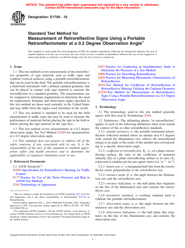 ASTM E1709-16 - Standard Test Method for Measurement of Retroreflective Signs Using a Portable Retroreflectometer     at a 0.2 Degree Observation Angle