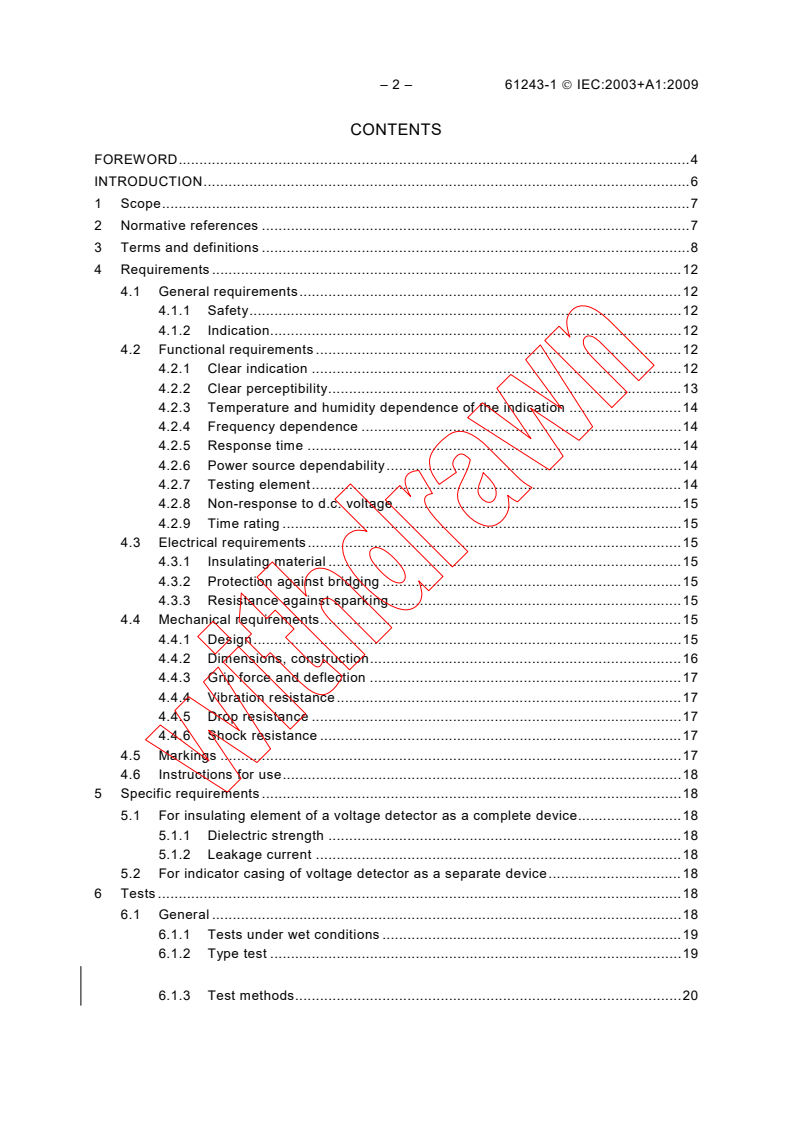IEC 61243-1:2003 IEC 61243-1:2003+AMD1:2009 CSV - Live working - Voltage detectors - Part 1: Capacitive type to be used for voltages exceeding 1 kV a.c.
Released:6/25/2009
Isbn:9782889104512 - Page 4 preview