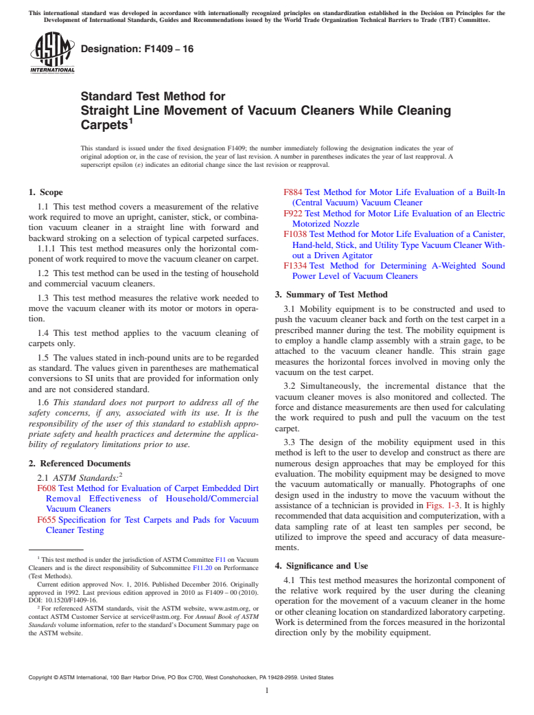 ASTM F1409-16 - Standard Test Method for  Straight Line Movement of Vacuum Cleaners While Cleaning Carpets