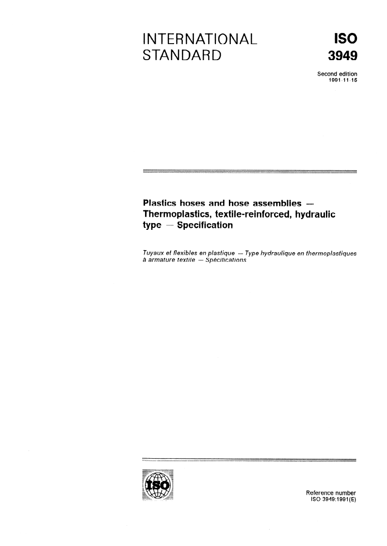 ISO 3949:1991 - Plastics hoses and hose assemblies — Thermoplastics, textile-reinforced, hydraulic type — Specification
Released:11/7/1991