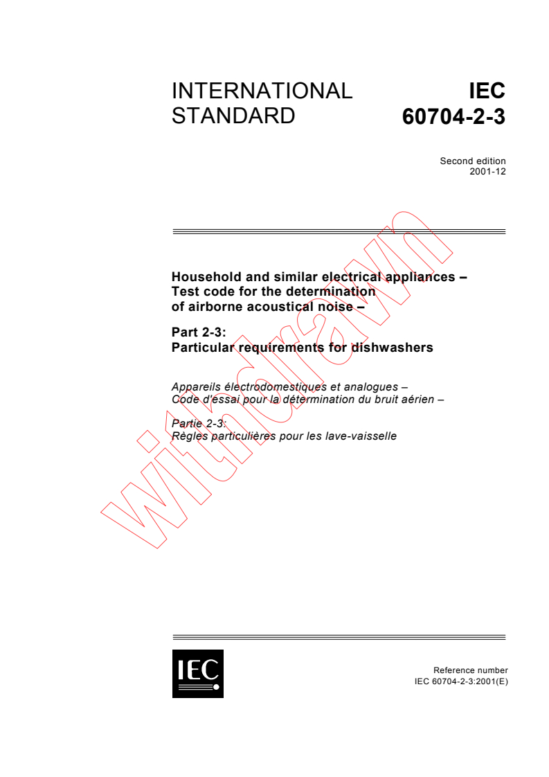 IEC 60704-2-3:2001 - Household and similar electrical appliances - Test code for the determination of airborne acoustical noise - Part 2-3: Particular requirements for dishwashers
Released:12/4/2001
Isbn:2831861071
