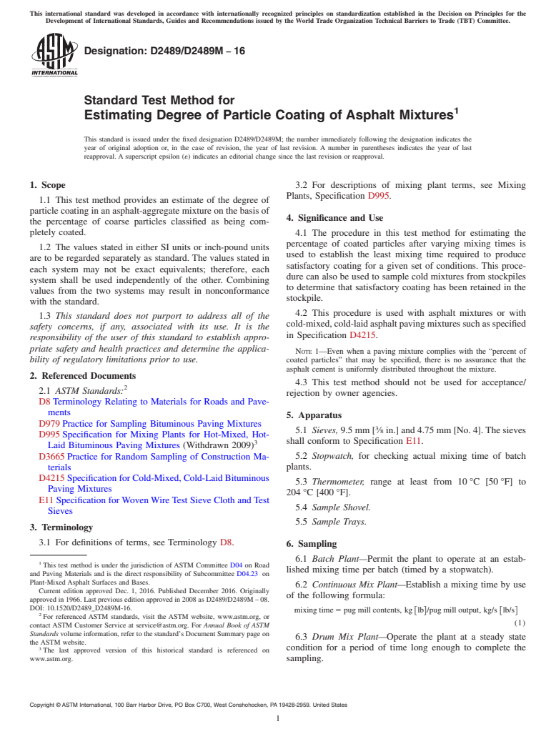 ASTM D2489/D2489M-16 - Standard Test Method for Estimating Degree of Particle Coating of Asphalt Mixtures