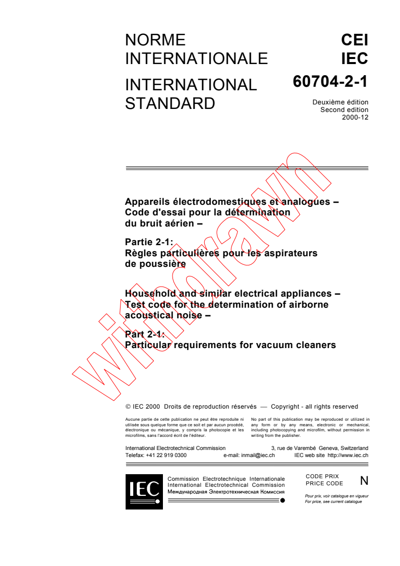IEC 60704-2-1:2000 - Household and similar electrical appliances - Test code for the determination of airborne acoustical noise - Part 2-1: Particular requirements for vacuum cleaners
Released:12/21/2000
Isbn:2831855268