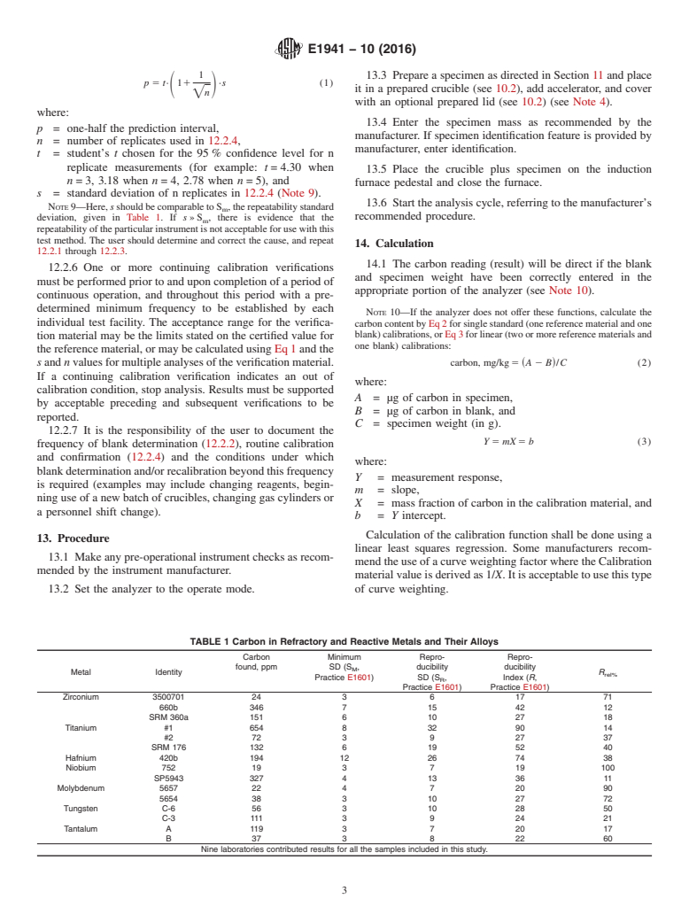 ASTM E1941-10(2016) - Standard Test Method for  Determination of Carbon in Refractory and Reactive Metals and  Their Alloys  by Combustion Analysis