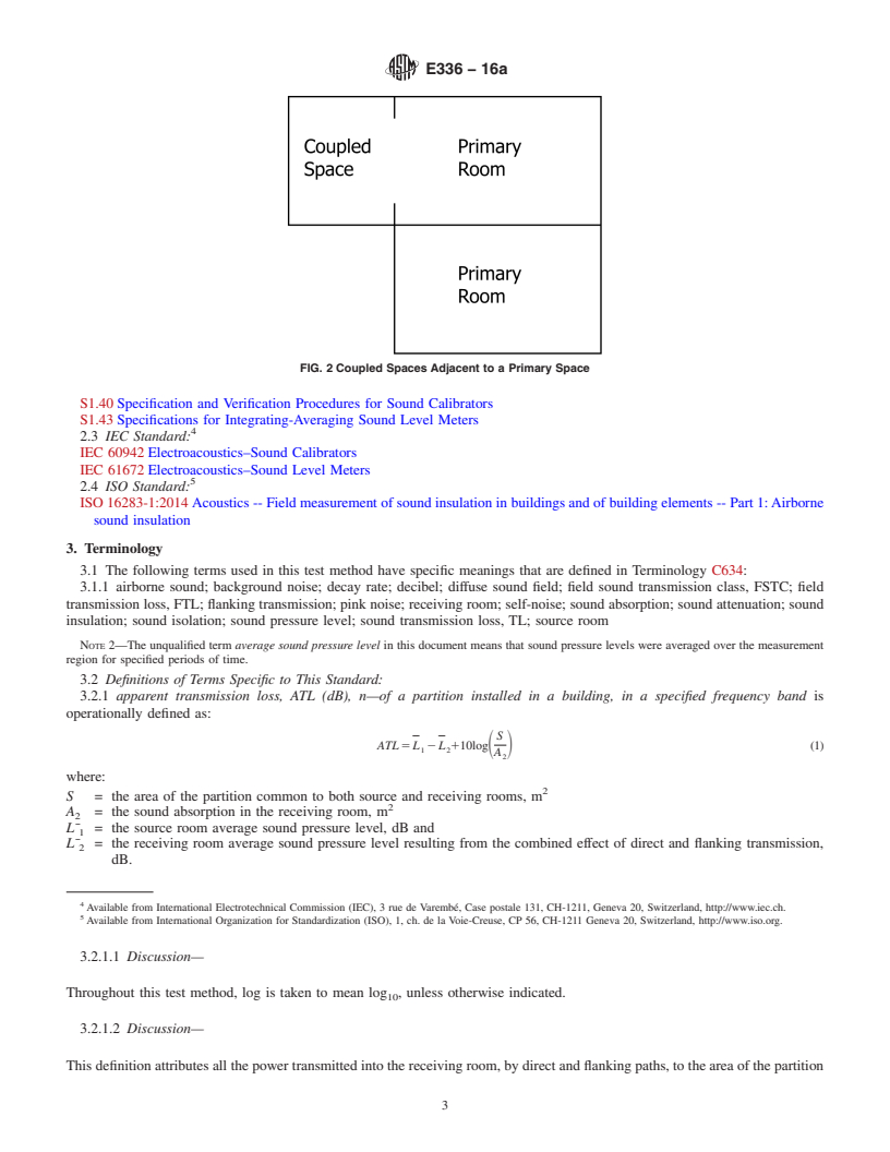 REDLINE ASTM E336-16a - Standard Test Method for  Measurement of Airborne Sound Attenuation between Rooms in  Buildings