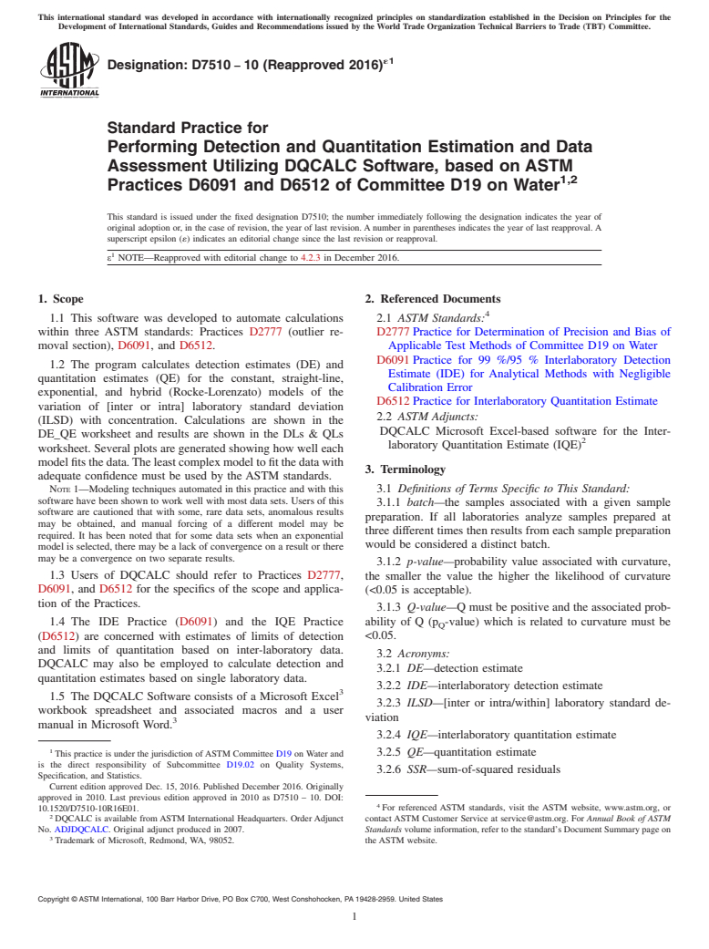 ASTM D7510-10(2016)e1 - Standard Practice for Performing Detection and Quantitation Estimation and Data Assessment   Utilizing DQCALC Software, based on ASTM Practices D6091 and D6512   of Committee D19 on Water