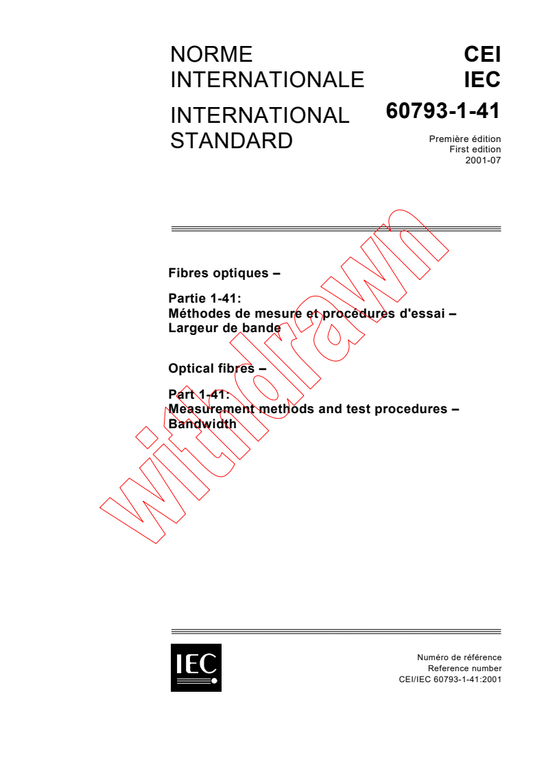IEC 60793-1-41:2001 - Optical fibres - Part 1-41: Measurement methods and test procedures - Bandwidth
Released:7/26/2001
Isbn:2831858259