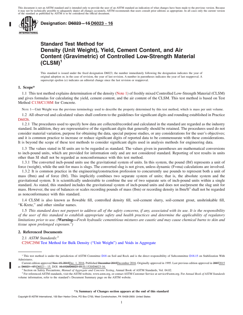 REDLINE ASTM D6023-16 - Standard Test Method for Density (Unit Weight), Yield, Cement Content, and Air Content  (Gravimetric) of Controlled Low-Strength Material (CLSM)