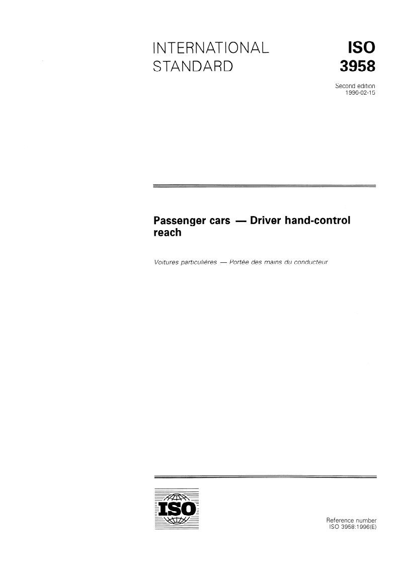 ISO 3958:1996 - Passenger cars — Driver hand-control reach
Released:2/1/1996