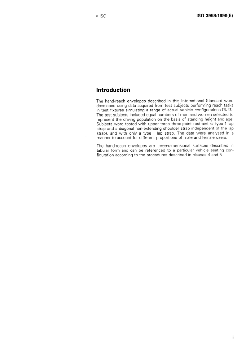 ISO 3958:1996 - Passenger cars — Driver hand-control reach
Released:2/1/1996