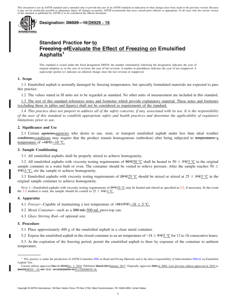 REDLINE ASTM D6929-16 - Standard Practice to Evaluate the Effect of Freezing on Emulsified Asphalts