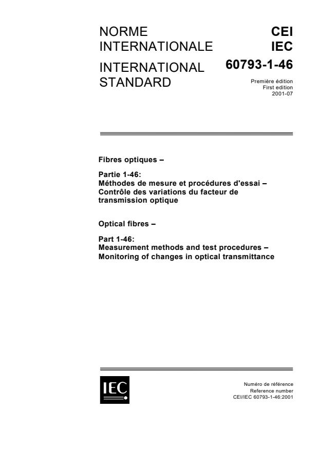 IEC 60793-1-46:2001 - Optical fibres - Part 1-46: Measurement methods and test procedures - Monitoring of changes in optical transmittance