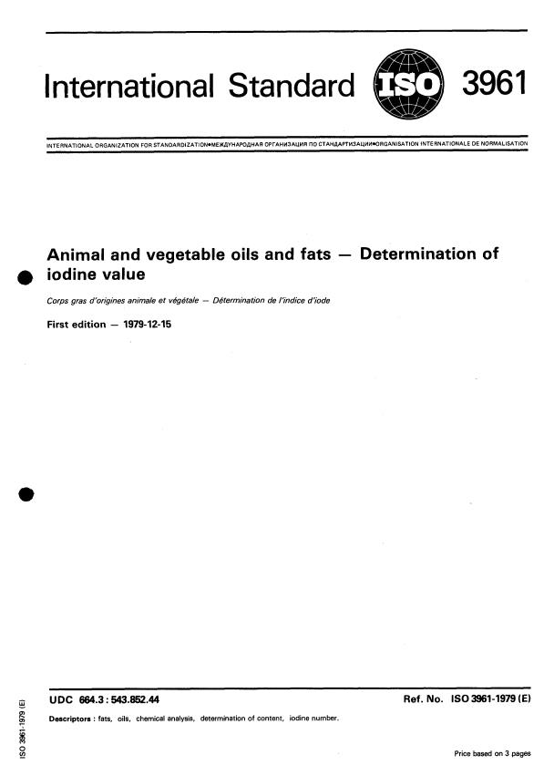 ISO 3961:1979 - Animal and vegetable oils and fats -- Determination of iodine value