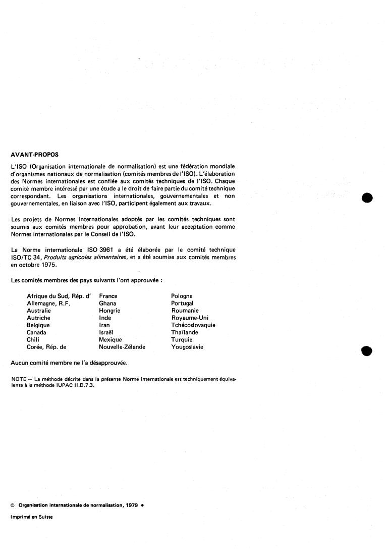 ISO 3961:1979 ISO 3961:1979 - Animal and vegetable oils and fats — Determination of iodine value
Released:12/1/1979 - Page 2 preview