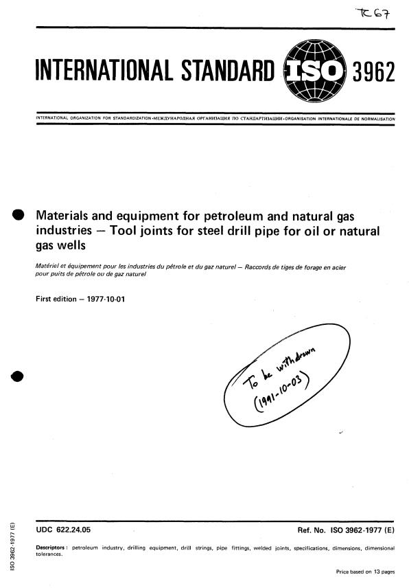 ISO 3962:1977 - Materials and equipment for petroleum and natural gas industries -- Tool joints for steel drill pipe for oil or natural gas wells