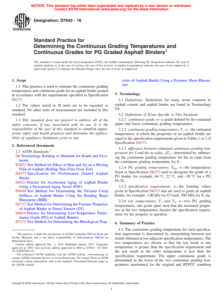 ASTM D7643-16 - Standard Practice for  Determining the Continuous Grading Temperatures and Continuous  Grades for PG Graded Asphalt Binders