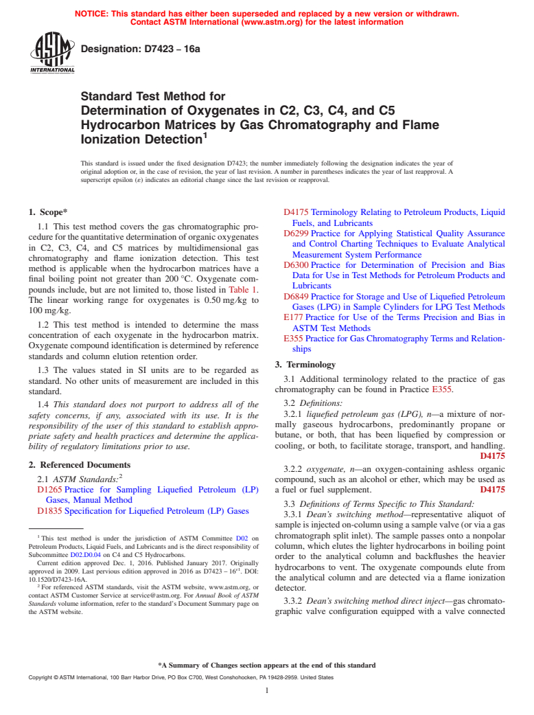 ASTM D7423-16a - Standard Test Method for   Determination of Oxygenates in C2, C3, C4, and C5 Hydrocarbon  Matrices by Gas Chromatography and Flame Ionization Detection