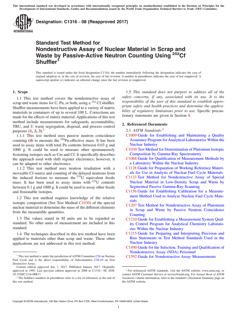 ASTM C1316-08(2017) - Standard Test Method for  Nondestructive Assay of Nuclear Material in Scrap and Waste  by Passive-Active Neutron Counting Using&#x2009;<sup>252</sup>Cf Shuffler