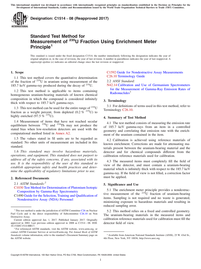 ASTM C1514-08(2017) - Standard Test Method for  Measurement of <sup> 235</sup>U Fraction Using Enrichment Meter  Principle