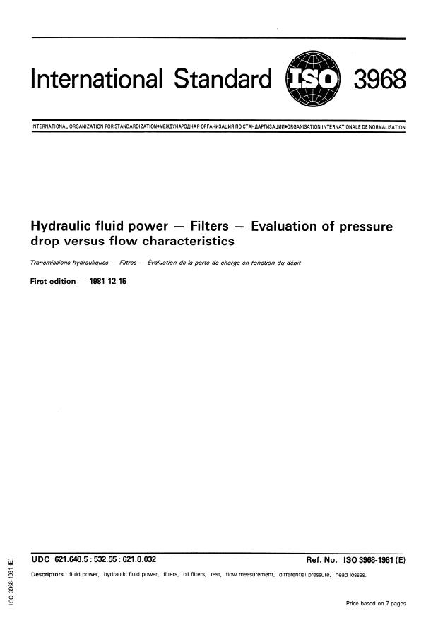 ISO 3968:1981 - Hydraulic fluid power -- Filters -- Evaluation of pressure drop versus flow characteristics