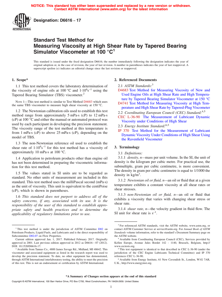 ASTM D6616-17 - Standard Test Method for  Measuring Viscosity at High Shear Rate by Tapered Bearing Simulator  Viscometer at 100&#x2009;&#xb0;C