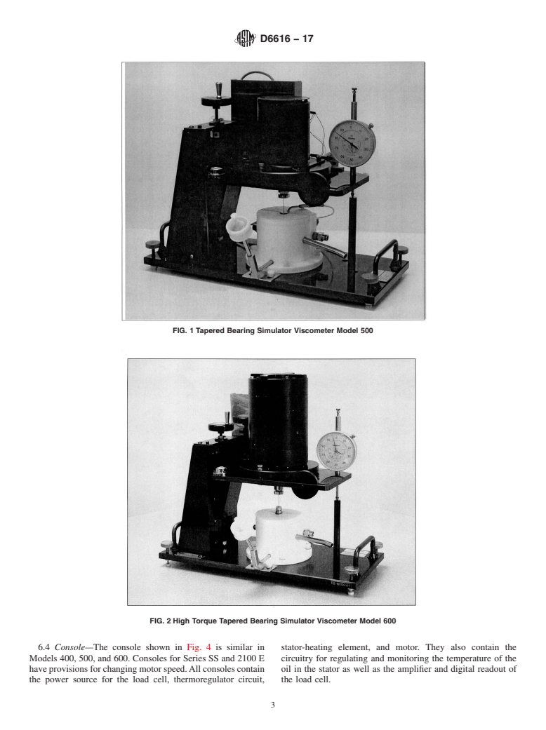 ASTM D6616-17 - Standard Test Method for  Measuring Viscosity at High Shear Rate by Tapered Bearing Simulator  Viscometer at 100&#x2009;&#xb0;C