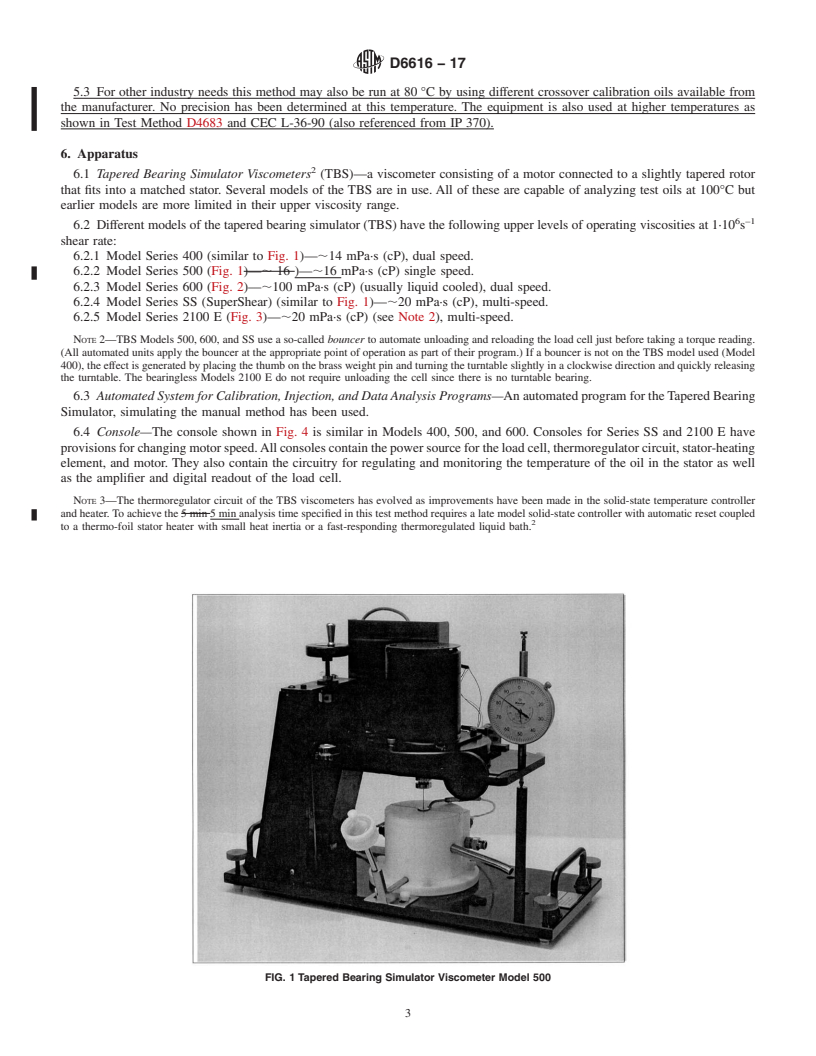 REDLINE ASTM D6616-17 - Standard Test Method for  Measuring Viscosity at High Shear Rate by Tapered Bearing Simulator  Viscometer at 100&#x2009;&#xb0;C