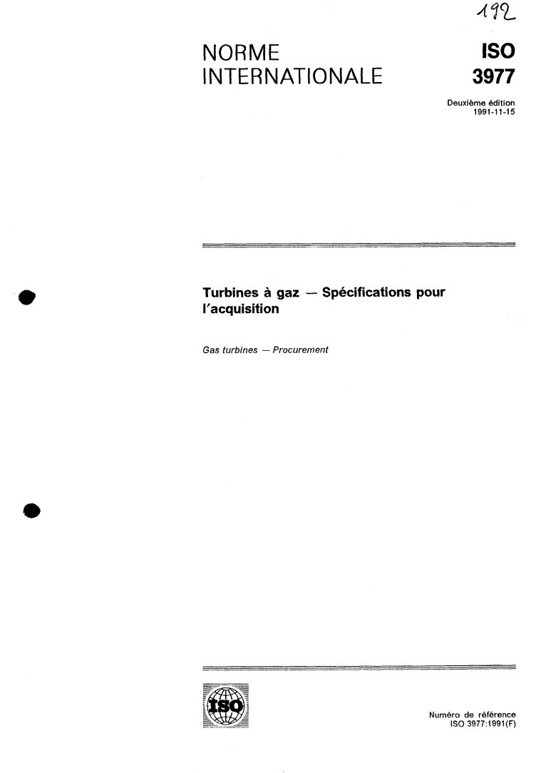 ISO 3977:1991 - Turbines à gaz — Spécifications pour l'acquisition
Released:11/21/1991
