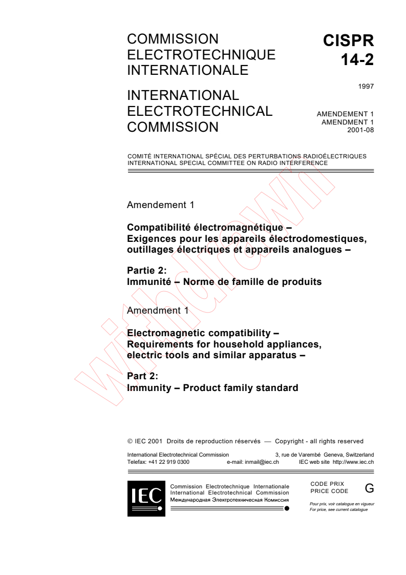 CISPR 14-2:1997/AMD1:2001 - Amendment 1 - Electromagnetic compatibility - Requirements for household appliances, electric tools and similar apparatus - Part 2: Immunity - Product family standard
Released:8/20/2001
Isbn:283185945X